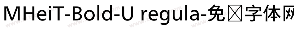 MHeiT-Bold-U regula字体转换